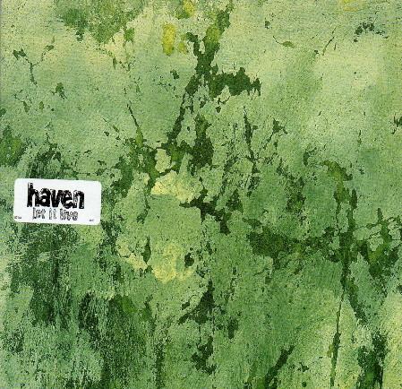 Haven - Let It Live