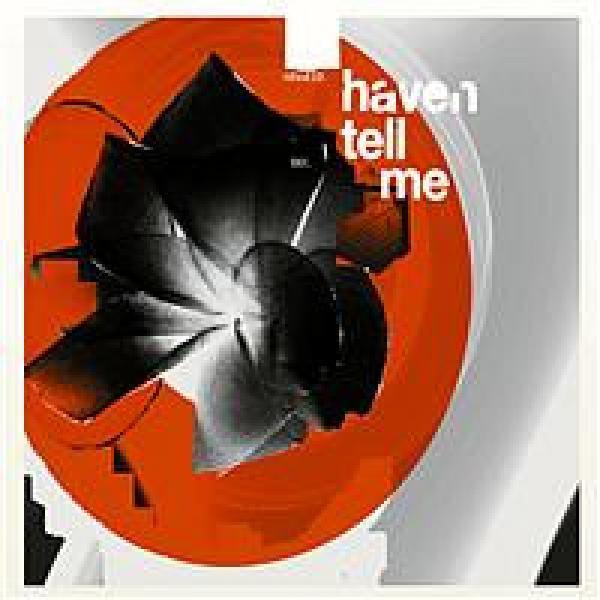 Haven - Tell Me