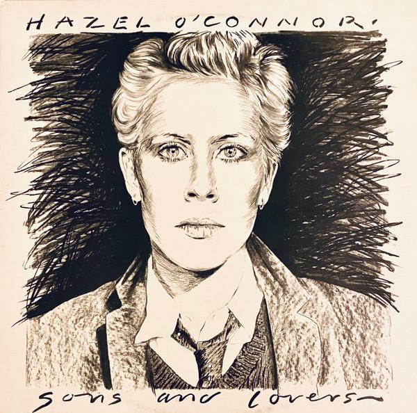 Hazel O'Connor - Sons And Lovers