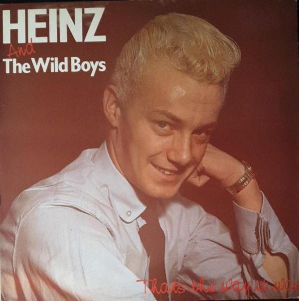 Heinz And The Wild Boys - That's The Way It Was