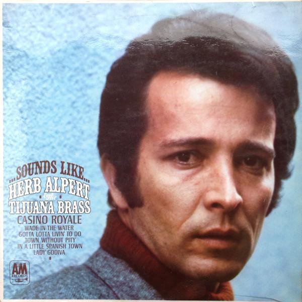 Herb Alpert & The Tijuana Brass - Sounds Like...