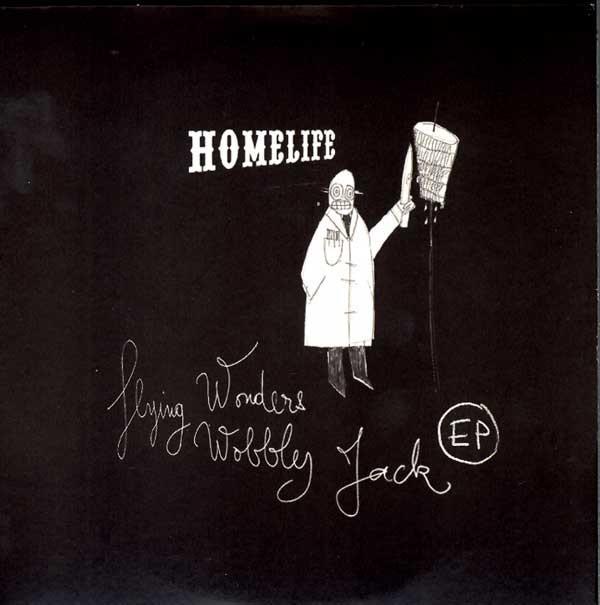 Homelife - Flying Wonders / Wobbly Jack EP