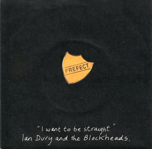 Ian Dury And The Blockheads - I Want To Be Straight