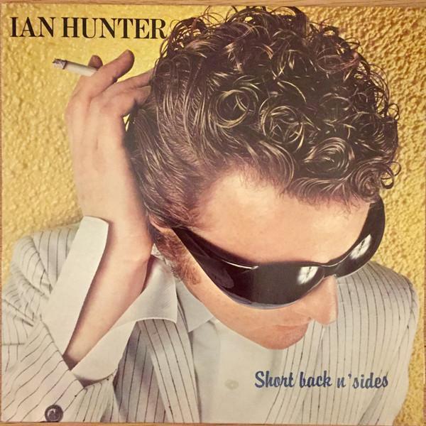 Ian Hunter - Short Back N' Sides