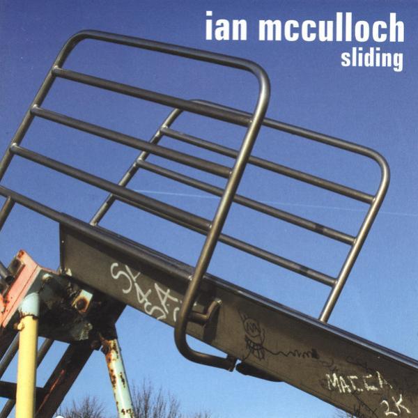 Ian McCulloch - Sliding