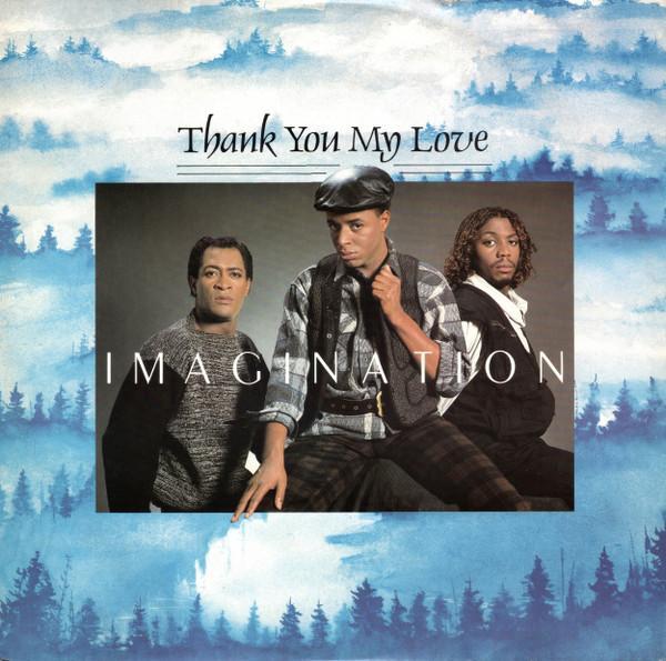 Imagination - Thank You My Love