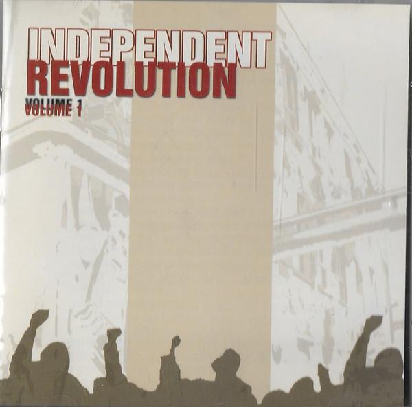  - Independent Revolution Volume 1