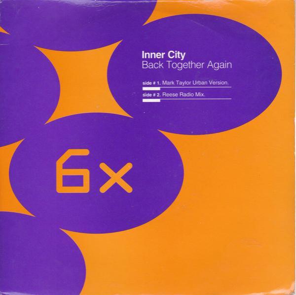 Inner City - Back Together Again