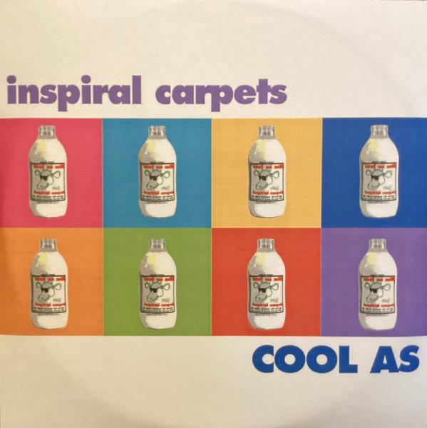 Inspiral Carpets - Cool As