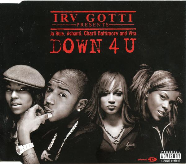 Irv Gotti, Ja Rule, Ashanti, Charli Baltimore, Vita (3) - Down 4 U