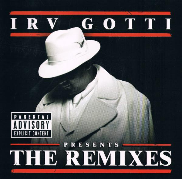 Irv Gotti - The Remixes
