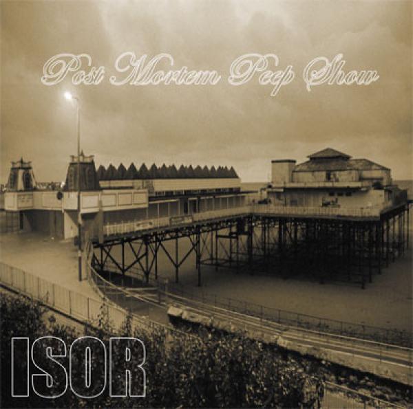 Isor - Post Mortem Peep Show