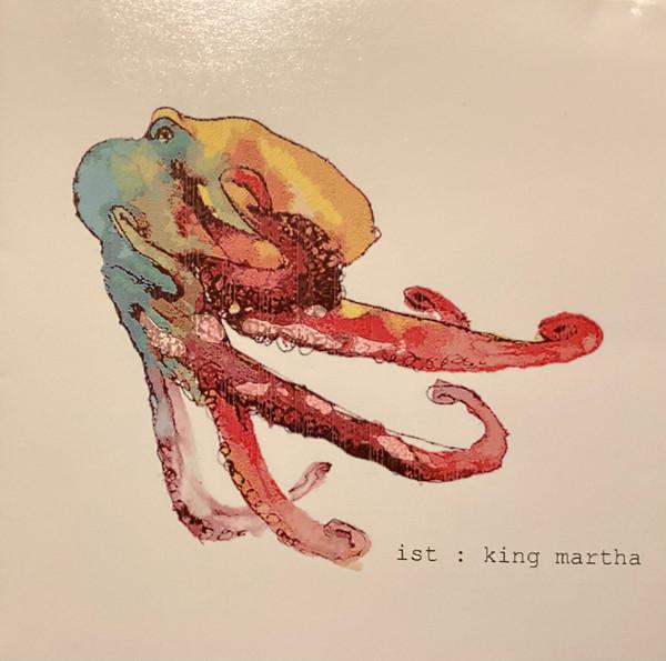Ist (2) - King Martha