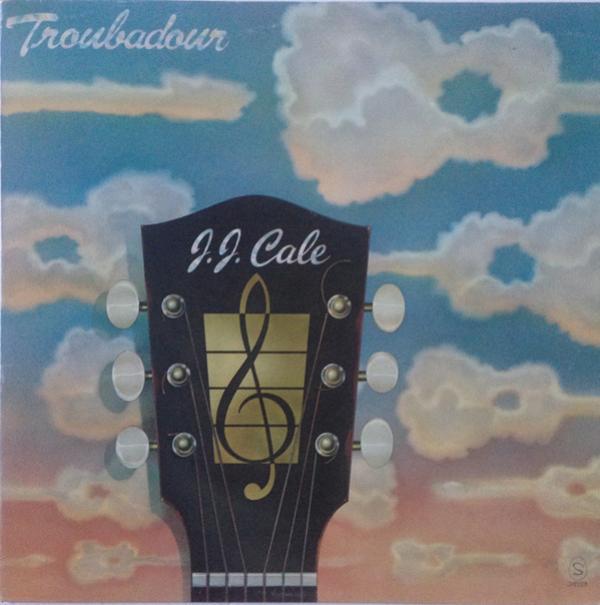 J.J. Cale - Troubadour