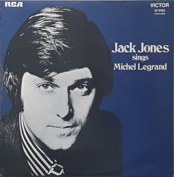 Jack Jones - Sings Michel Legrand