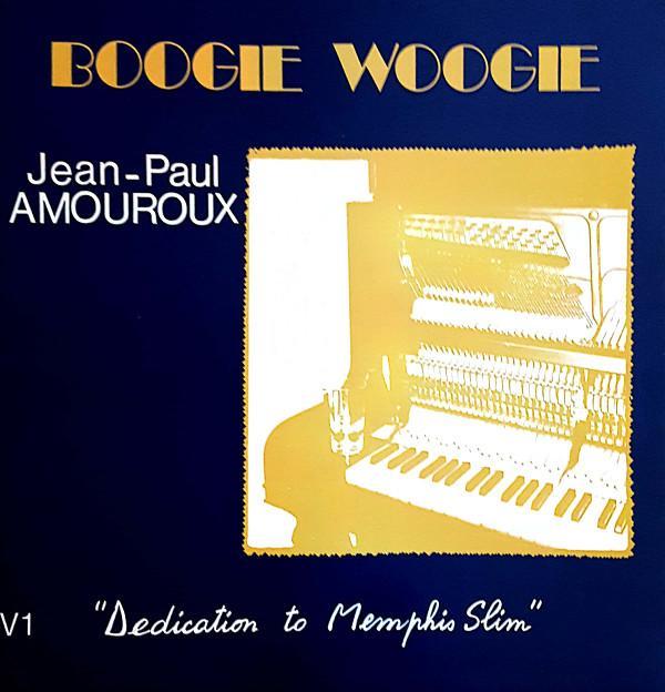 Jean-Paul Amouroux - Dedication To Memphis Slim