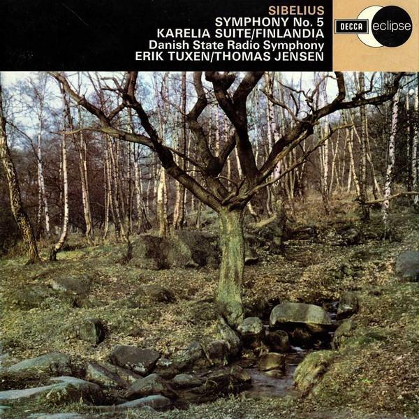 Jean Sibelius, Thomas Jensen, Erik Tuxen, Statsradiofoniens Symfoniorkester - Symphony No. 5 / Karelia Suite / Finlandia