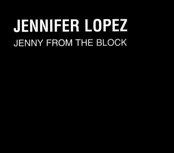 Jennifer Lopez - Jenny From The Block