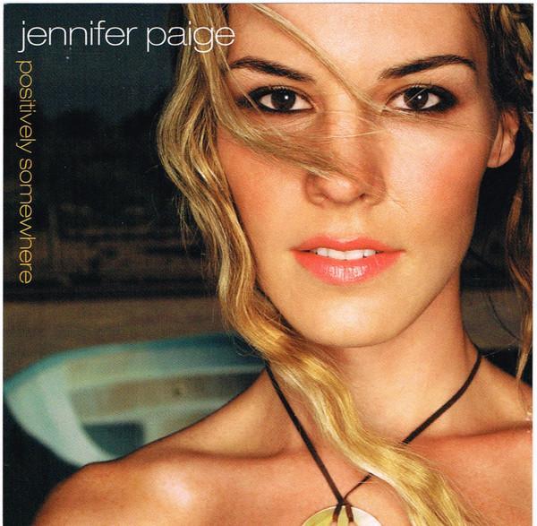 Jennifer Paige - Positively Somewhere