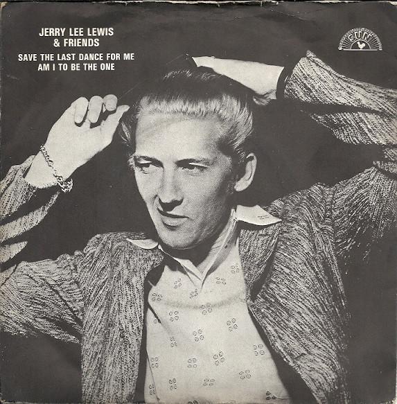 Jerry Lee Lewis - Save The Last Dance For Me