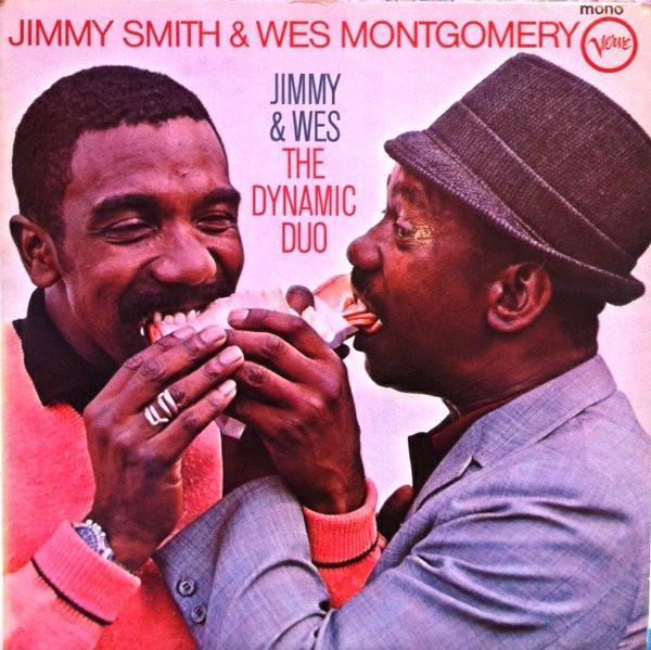 Jimmy Smith, Wes Montgomery - Jimmy & Wes - The Dynamic Duo