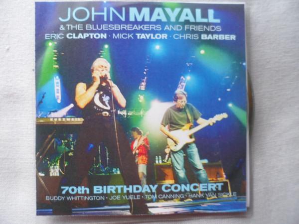 John Mayall & The Bluesbreakers - 70th Birthday Concert