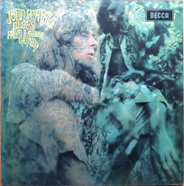 John Mayall - Blues From Laurel Canyon