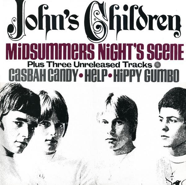 John's Children - Midsummers Night's Scene