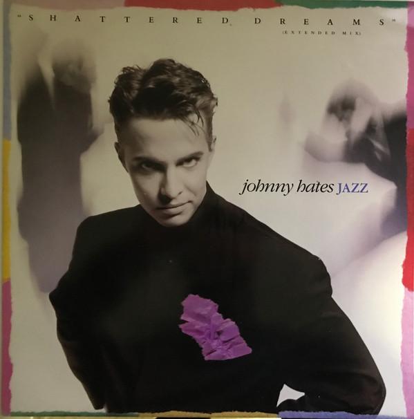 Johnny Hates Jazz - Shattered Dreams (Extended Mix)