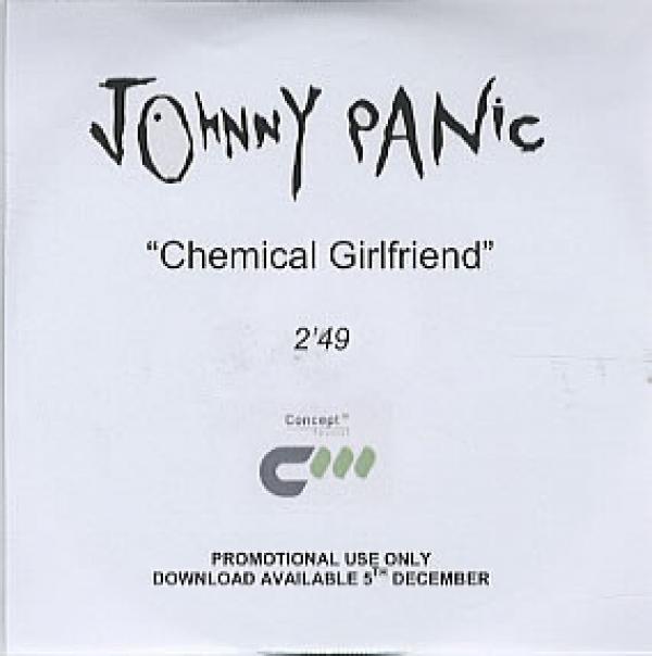 Johnny Panic - Chemical Girlfriend
