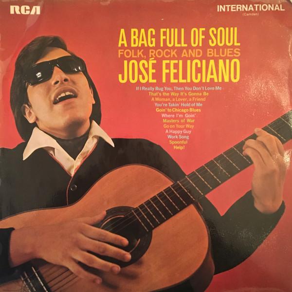 José Feliciano - A Bag Full Of Soul (Folk, Rock And Blues)