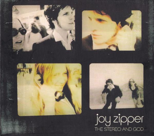 Joy Zipper - The Stereo And God