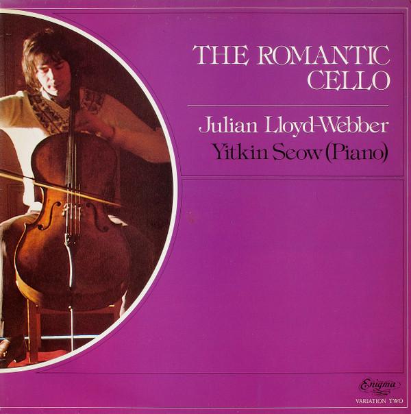 Julian Lloyd Webber, Yitkin Seow - The Romantic Cello