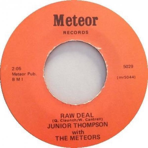 Junior Thompson With The Meteors - Raw Deal / Mama's Little Baby