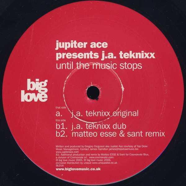 Jupiter Ace, J.A. Teknixx - Until The Music Stops