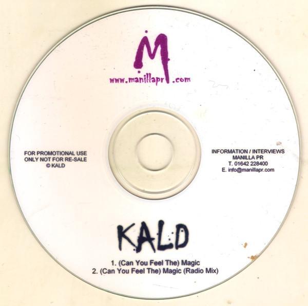 Kald - (Can You Feel The) Magic