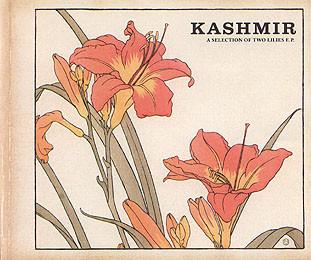 Kashmir (2) - A Selection Of Two Lilies E.P.