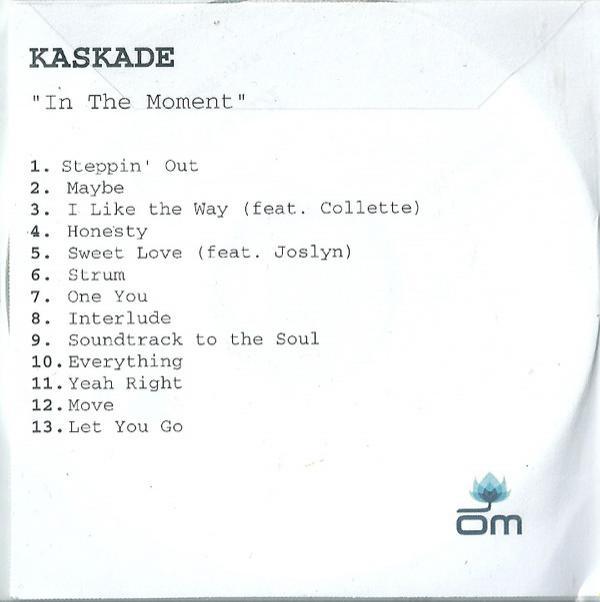Kaskade - In The Moment