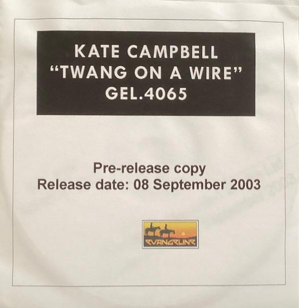 Kate Campbell - Twang On A Wire