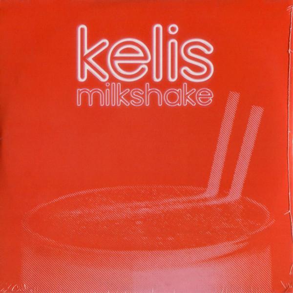 Kelis - Milkshake