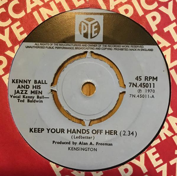 Kenny Ball And His Jazzmen - Keep Your Hands Off Her