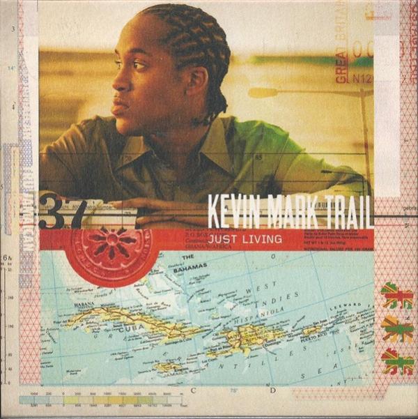 Kevin Mark Trail - Just Living