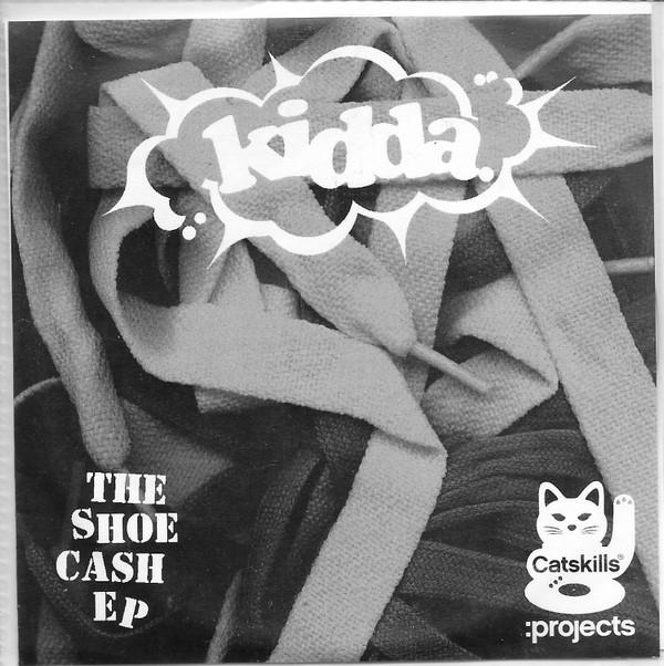 Kidda - The Shoe Cash EP