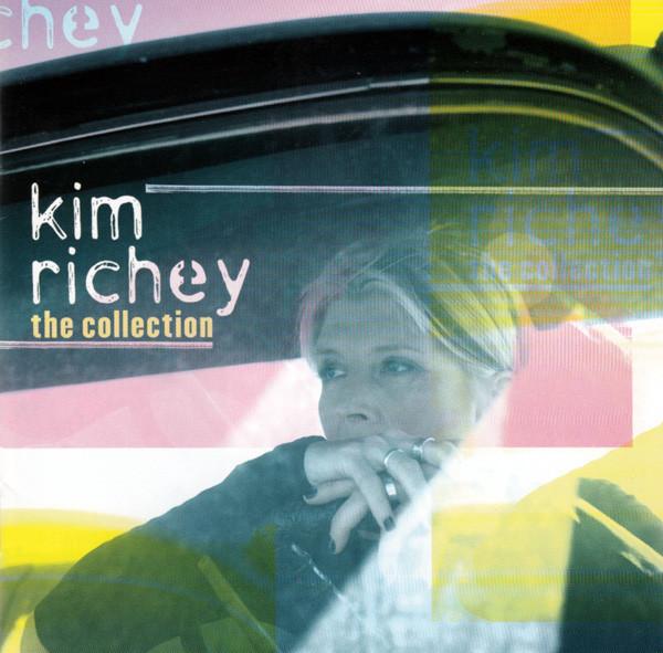 Kim Richey - The Collection