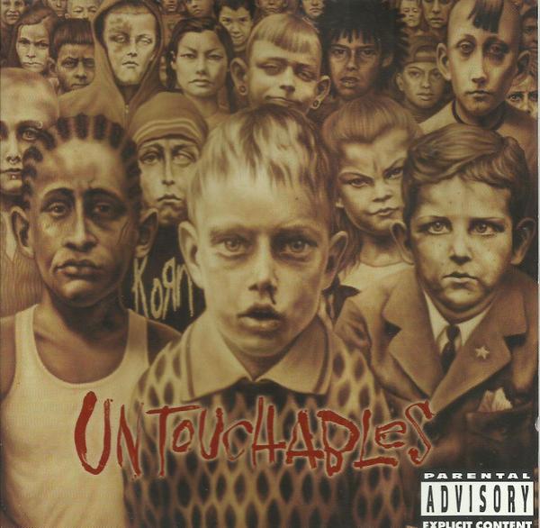 Korn - Untouchables