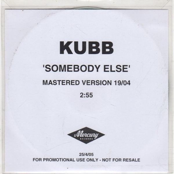 Kubb - Somebody Else