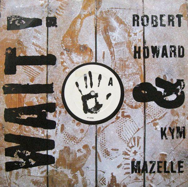 Kym Mazelle, Robert Howard - Wait !