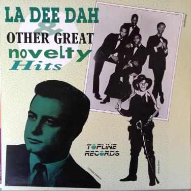  - La Dee Dah & Other Great Novelty Hits