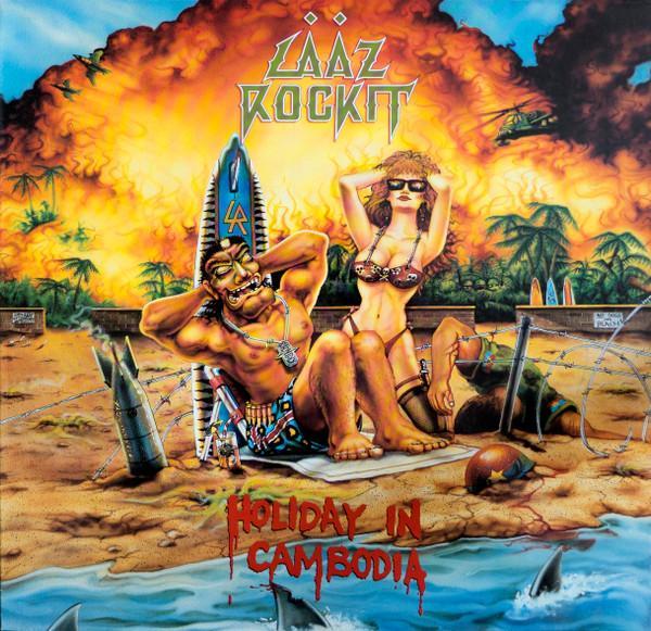 Laaz Rockit - Holiday In Cambodia