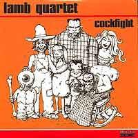 Lamb Quartet - Cockfight